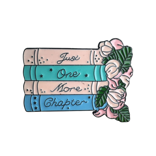 Pin — ‘Just One More Chapter’