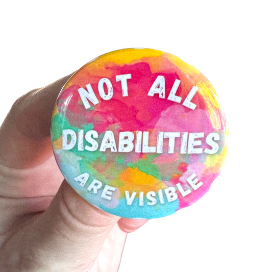 Pins — 'Not all disabilities are visible’