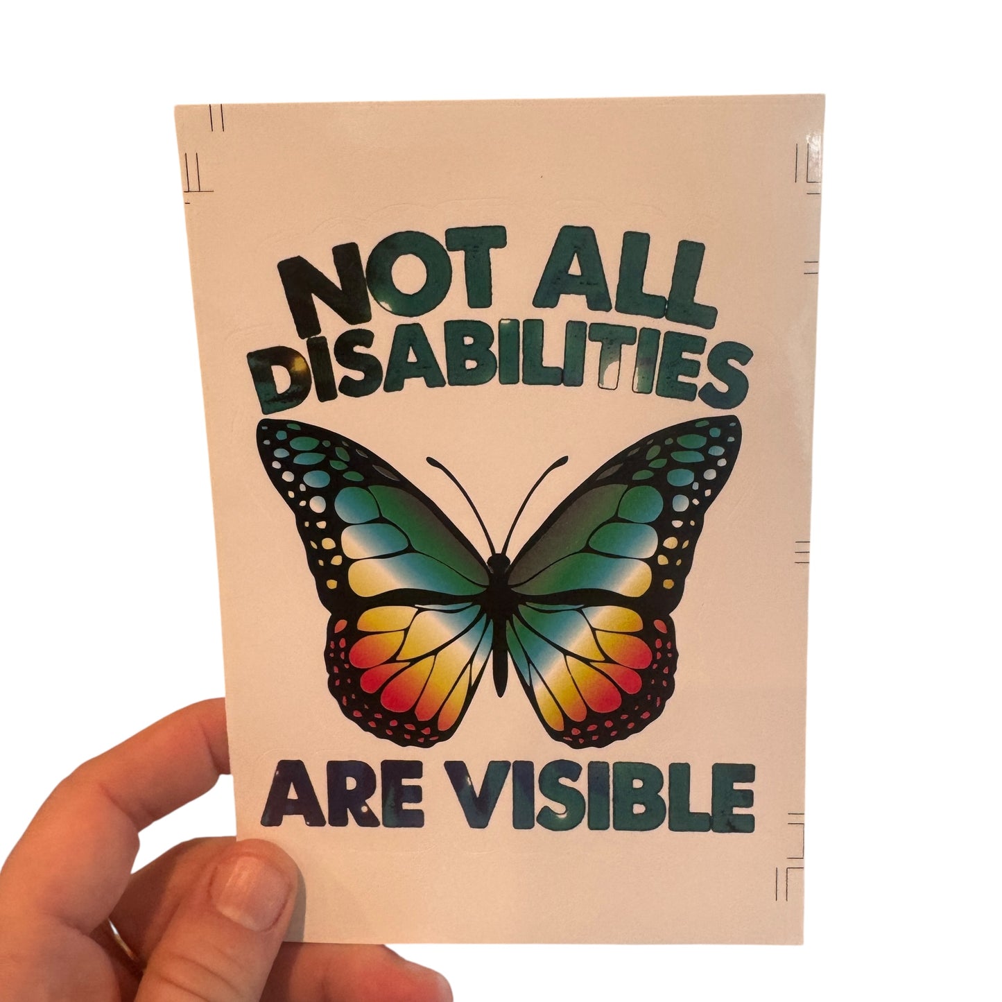 Sticker — Not All Disabilities Are Visible