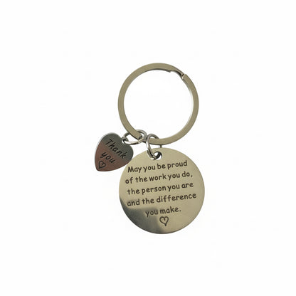 Keyring — ‘May you be proud of the work that you do, the person you are and the difference you make.’