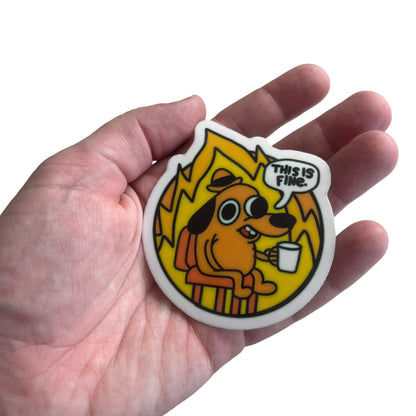Sticker — ‘This Is Fine’ Dog