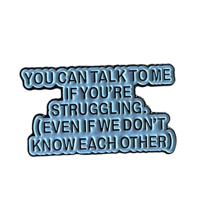 Pin — You Can Talk to Me Mental Health Support