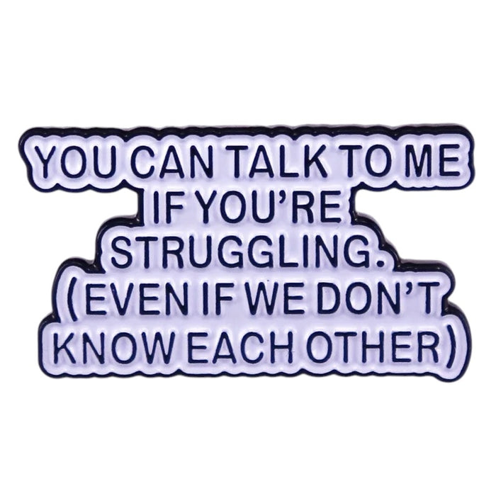 Pin — You Can Talk to Me Mental Health Support