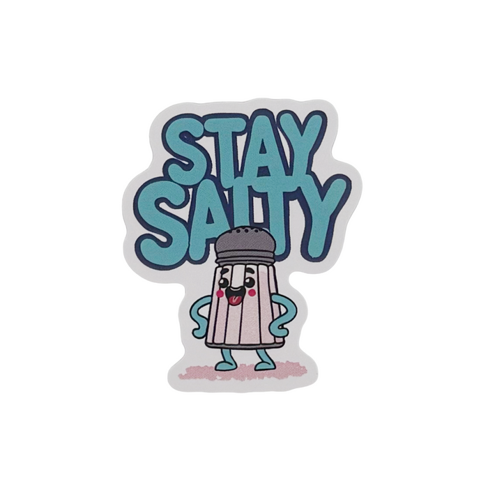 Sticker — ‘Stay Salty’ Salt Shaker
