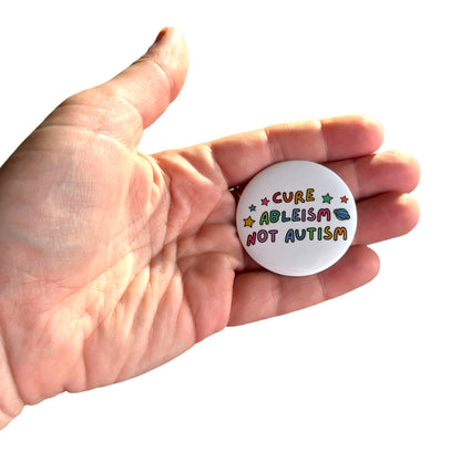 Pin — ‘Cure Ableism Not Autism’