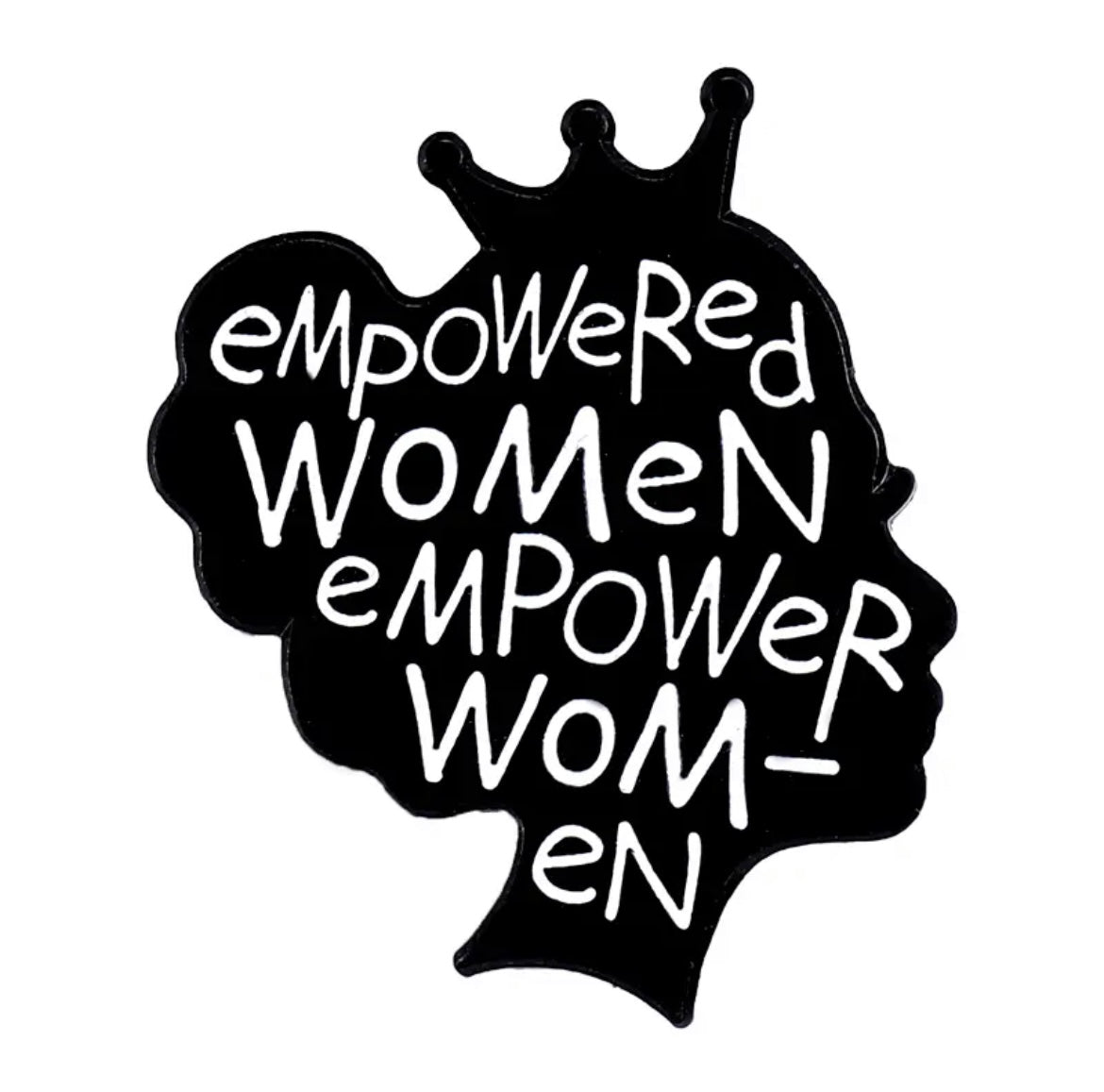 Pin — ‘Empowered Woman Empower Woman’