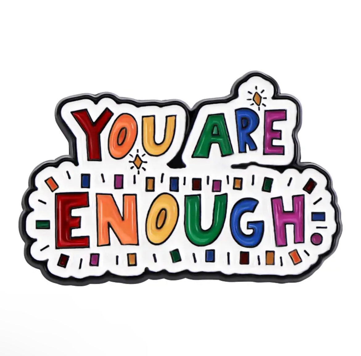 Pin — ‘You Are Enough’
