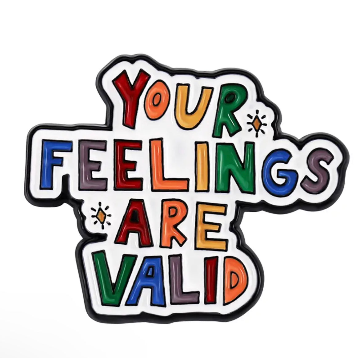 Pin — ‘Your Feelings Are Valid’